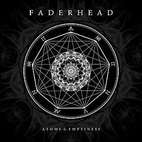 Faderhead: Atoms & Emptiness