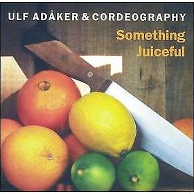 Adåker & Cordeography: Something Juiceful CD
