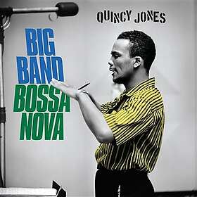 Jones Quincy: Big Band Bossa Nova