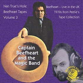 Captain Beefheart: Nan True Hole Tapes Vol 3