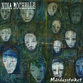 Nina Rochelle: Måndagsfolket 2006