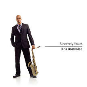 Brownlee Kris: Sincerely Yours