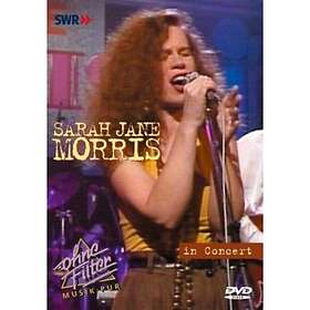 Morris Sarah Jane: In Concert Ohne Filter