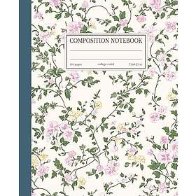 Composition Notebook with Vintage Flower Illustration: Use it For School or as a Gift for Her: Floral Composition Notebook. College Ruled, 7