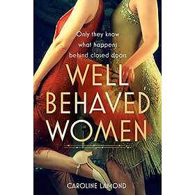 Well Behaved Women