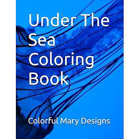 Coloring Book Under The Sea Coloring Book