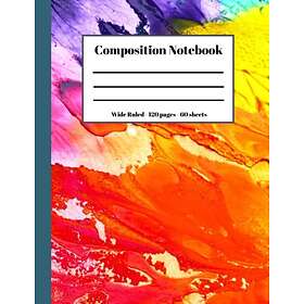COMPOSITION NOTEBOOK: 120 WIDE RULED Pages College Notebook 8,5X11