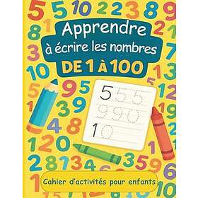 Apprenons à Tracer les Chiffres: cahier d'écriture des chiffres jusqu'à ...