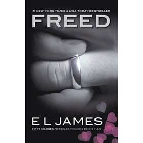 Freed: Fifty Shades Freed as Told by Christian: 6