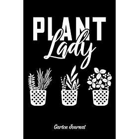 Plant Lady Garten Journal A5 Gartenplaner Notizbuch für Hobby Gärtner