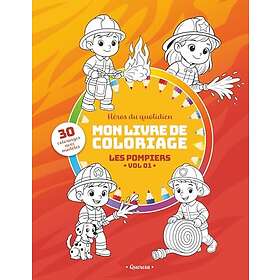 Coloring Book POMPIERS Livre De Coloriage: Un très beau livre de coloriage pour les enfants