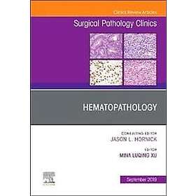 Hematopathology, An Issue Of Surgical Pathology Clinics - Hitta Bästa ...