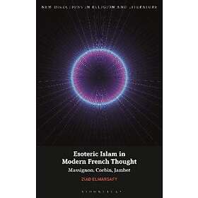 Esoteric Islam in Modern French Thought