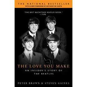 The Love You Make: An Insider's Story of the Beatles