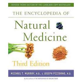 The Encyclopedia of Natural Medicine Third Edition