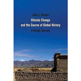Climate Change and the Course of Global History