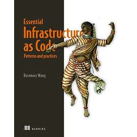 Infrastructure as Code, Patterns and Practices: With examples in Python and Terraform