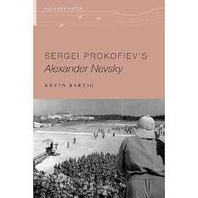 Sergei Prokofiev's Alexander Nevsky