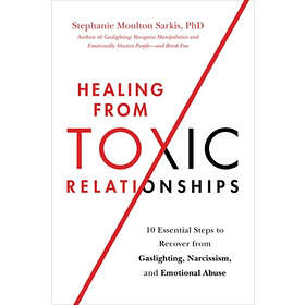 Healing from Toxic Relationships
