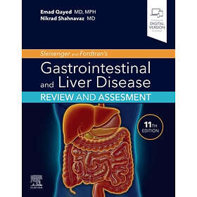 Sleisenger and Fordtran's Gastrointestinal and Liver Disease Review and Assessme