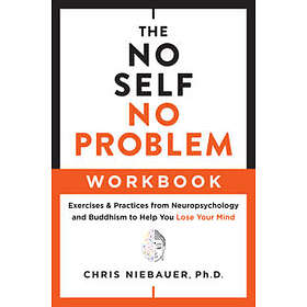 The No Self, No Problem Workbook