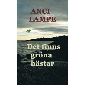 Det finns gröna hästar