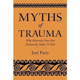 Myths of Trauma