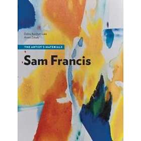 Sam Francis The Artist's Materials