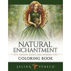 Coloring Book Natural Enchantment Fantasy, Magic, and Animals