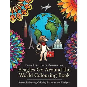 Coloring Book Beagles Go Around the World Colouring : Beagle Perfect Beagle Gifts Idea for Adults and Older Kids: Beagle Perfect Beagle Gift