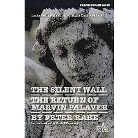 Peter Rabe: The Silent Wall / Return of Marvin Palaver