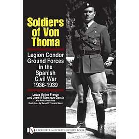 Lucas Molina Franco, Jose Ma Arias Ramos: Soldiers of Von Thoma: Legion Condor G
