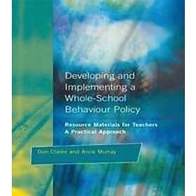 Don Clarke, Anne Murray: Developing and Implementing a Whole-School Behavior Policy