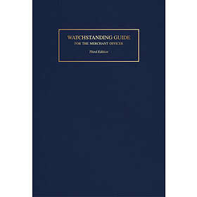 Robert J Meurn: Watchstanding Guide for the Merchant Officer