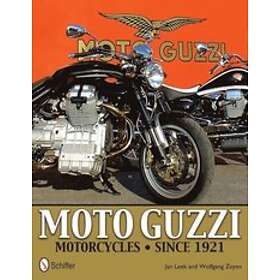 Jan Leek: Moto Guzzi Motorcycles: Since 1921