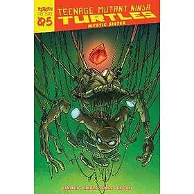 Sophie Campbell, Ken Garing: Teenage Mutant Ninja Turtles: Reborn, Vol. 5 Mystic Sister