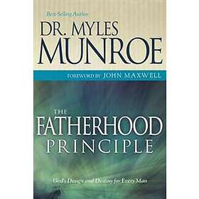 Munroe Myles: The Fatherhood Principle