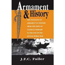 J Fuller: Armament And History