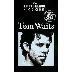 Tom Waits: The Little Black Songbook