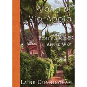 Laine Cunningham: Along the Via Appia