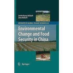 Jenifer Huang McBeath, Jerry McBeath: Environmental Change and Food Security in China