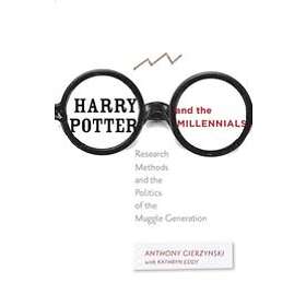 Anthony Gierzynski, Kathryn Threlkeld: Harry Potter and the Millennials