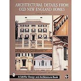 Stanley Schuler: Architectural Details from Old New England Homes