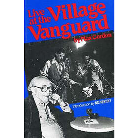 Max Gordon: Live At The Village Vanguard