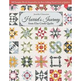 Jennifer Chiaverini: Harriet's Journey from Elm Creek Quilts