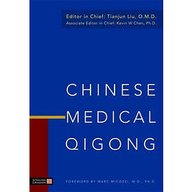 Tianjun Liu, Kevin Chen: Chinese Medical Qigong