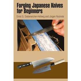 Ernst G Siebeneicher-Hellwig: Forging Japanese Knives for Beginners