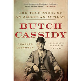 Charles Leerhsen: Butch Cassidy