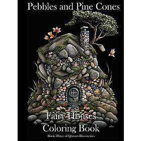 Coloring Book Pebbles and Pine Cones: Fairy House