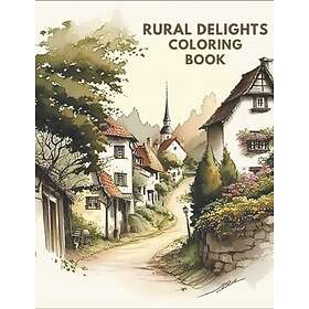Coloring Book Enchanting Village: A of Rural Delights